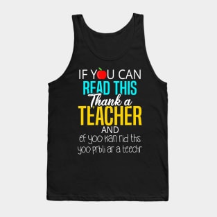 Cute, Funny Teacher Appreciation Gift T-Shirt Tank Top